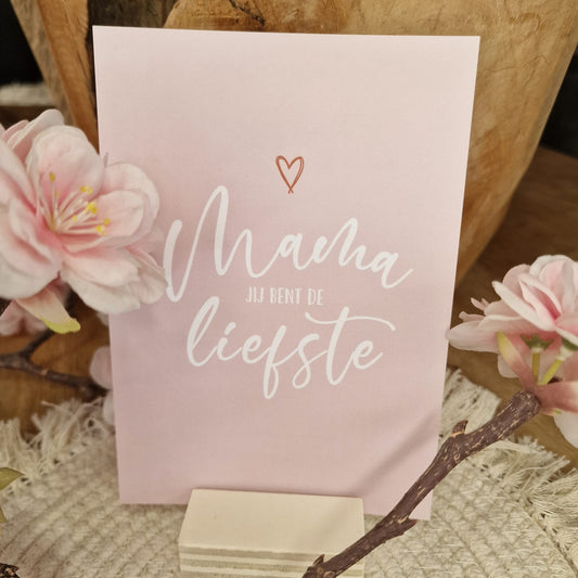 Ansichtkaart 'Mama jij bent de liefste'